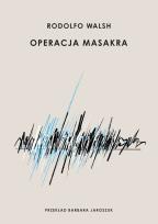 Okładka książki Operacja Masakra