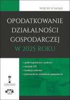 Okładka książki Opodatkowanie działalności gospodarczej w 2025 roku - spółki kapitałowe i osobowe - estoński CIT - f