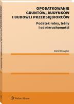 Okładka książki Opodatkowanie gruntów, budynków i budowli przedsiębiorców