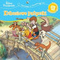 Okładka książki Opowiastki ze Stuwiekowego Lasu. Kubusiowe patyczki. Disney Kubuś i Przyjaciele