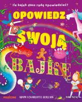 Okładka książki Opowiedz swoją bajkę