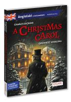 Okładka książki Opowieść wigilijna / A Christmas Carol. Angielski. Adaptacja z ćwiczeniami