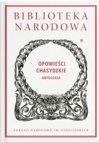 Okładka książki Opowieści chasydzkie. Antologia