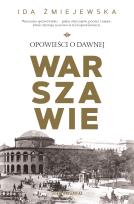 Okładka książki Opowieści o dawnej Warszawie