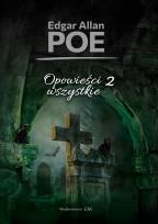 Okładka książki Opowieści wszystkie T.2