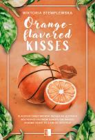 Okładka książki Orange-flavored Kisses