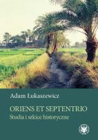 Okładka książki Oriens et Septentrio. Studia i szkice historyczne