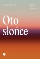Okładka książki Oto słońce