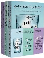 Okładka książki Pakiet Kathleen Glasgow: How To Make Friends With the Dark /  You'd be Home Now / The Glass Girl