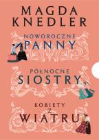 Okładka książki Pakiet Ścieżkami Nadziei. Tomy 1-3. Noworoczne Panny / Północne Siostry / Kobiety z wiatru