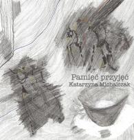 Okładka książki Pamięć przyjęć