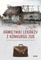 Okładka książki Pamiętniki lekarzy z konkursu ZUS