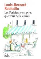 Okładka książki Parisiens sont pires que vous ne le croyez