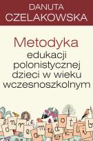 Okładka książki Pedagogika. Metodyka edukacji polonistycznej...