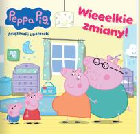 Okładka książki Peppa Pig. Książeczki z półeczki. Wieeelkie zmiany