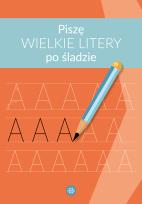 Okładka książki Piszę wielkie litery po śladzie