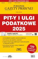 Okładka książki Pit-y i ulgi podatkowe 2025 Podatki 3/2026
