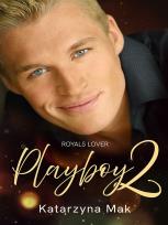Okładka książki Playboy 2. Royals Lover
