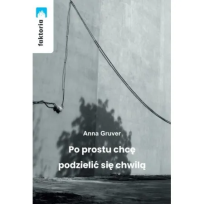 Okładka książki Po prostu chcę podzielić się chwilą