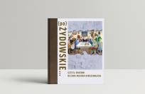 Okładka książki (po)Żydowskie...