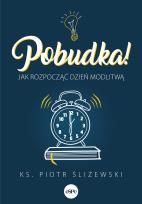 Okładka książki Pobudka. Jak rozpocząć dzień modlitwą - uszkodzone