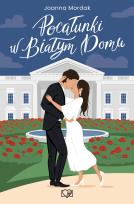 Okładka książki Pocałunki w Białym Domu