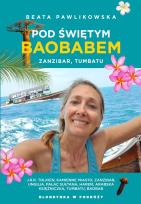 Okładka książki Pod świętym baobabem. Zanzibar, Tumbatu