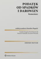 Okładka książki Podatek od spadków i darowizn. Komentarz