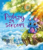Okładka książki Podążaj za sercem