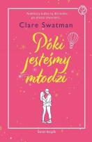 Okładka książki Póki jesteśmy młodzi