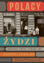 Okładka książki Polacy – Żydzi. Sąsiedzi przez tysiąc lat