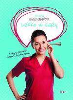 Okładka książki Położna Izabela Dembińska. Lekko w ciąży