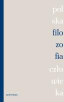 Okładka książki Polska filozofia człowieka