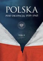 Okładka książki Polska pod okupacją 1939-1945, t. 4