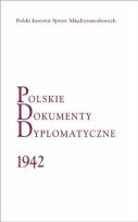 Okładka książki Polskie Dokumenty Dyplomatyczne 1942