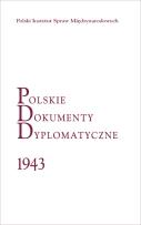 Okładka książki Polskie Dokumenty Dyplomatyczne 1943