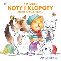 Okładka książki Pop manga. Koty i kłopoty. Kolorowanka z pazurem