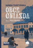 Okładka książki Porzucony. Obce gniazda. Tom 1. Większe litery