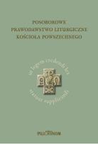 Okładka książki Posoborowe prawodastwo liturgiczne kościoła...