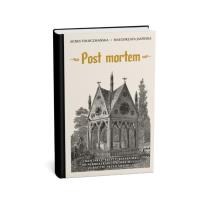 Okładka książki Post mortem. Cmentarze, krypty, katakumby