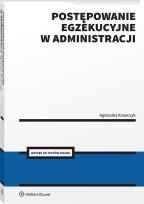 Okładka książki Postępowanie egzekucyjne w administracji