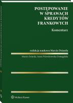 Okładka książki Postępowanie w sprawach kredytów frankowych. Komentarz