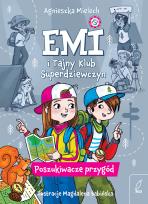 Okładka książki Poszukiwacze przygód. Emi i Tajny Klub Superdziewczyn. Tom 7 wyd. 2025