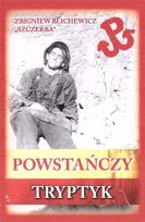 Okładka książki Powstańczy tryptyk