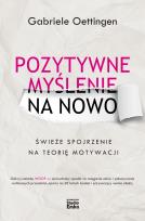 Okładka książki Pozytywne myślenie na nowo