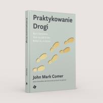 Okładka książki Praktykowanie Drogi
