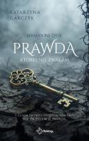 Okładka książki Prawda, której nie znałam