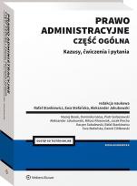 Okładka książki Prawo administracyjne. Cześć ogólna. Kazusy, ćwiczenia i pytania