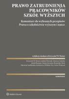 Okładka książki Prawo zatrudnienia pracowników szkół wyższych.  Komentarz do wybranych przepisów ustawy - Prawo o szkolnictwie wyższym i nauce