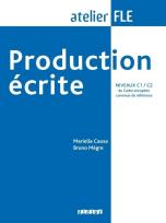 Okładka książki Production ecrite niveaux C1/C2